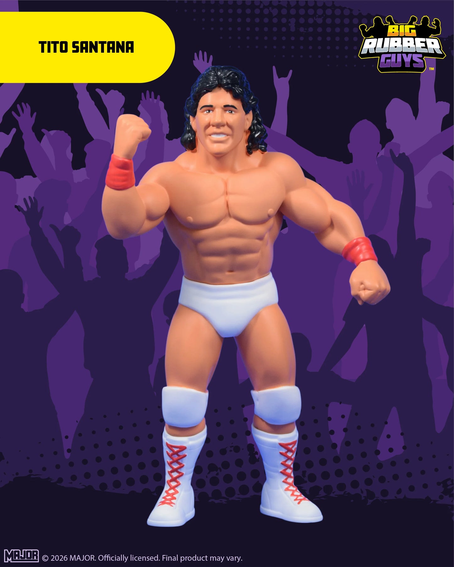 2026 MAJOR Big Rubber Guys Series 17 Tito Santana
