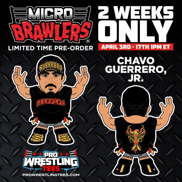 2024 Pro Wrestling Tees Limited Edition Micro Brawler Chavo Guerrero Jr.
