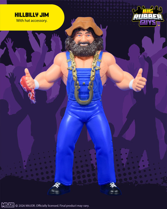 2026 MAJOR Big Rubber Guys Series 17 Hillbilly Jim