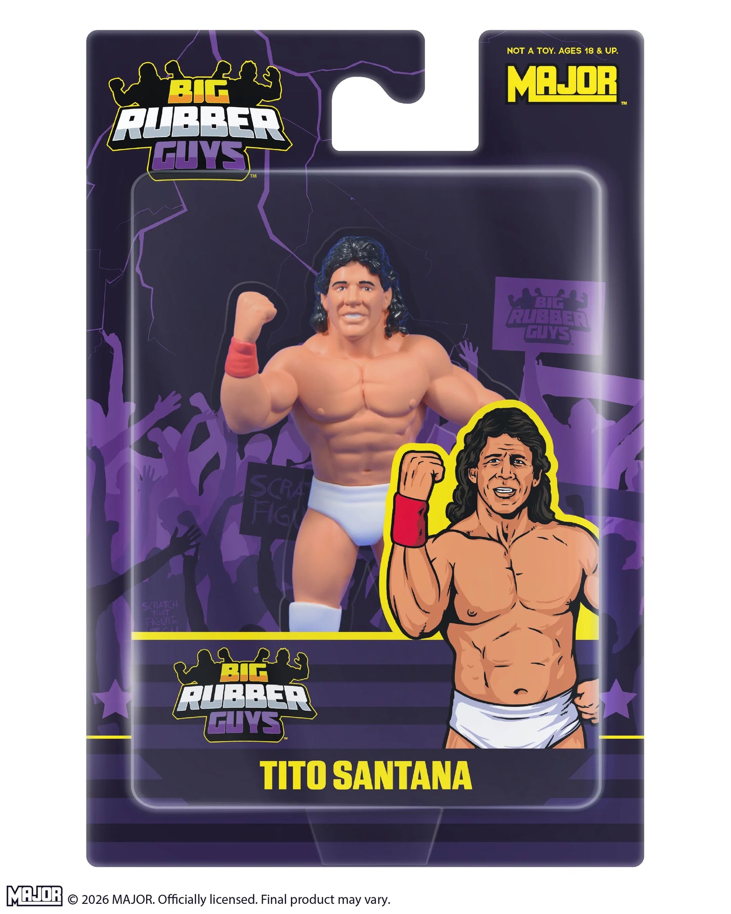 2026 MAJOR Big Rubber Guys Series 17 Tito Santana