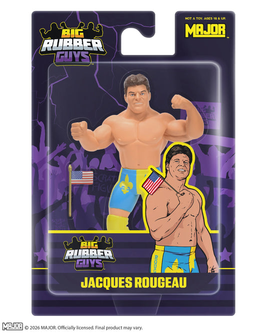 MAJOR Big Rubber Guys Series 18 Jacques Rougeau