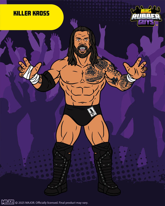 2026 MAJOR Big Rubber Guys Series 15 Killer Kross