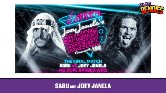 MAJOR Bendies 2-Pack: Sabu vs. Joey Janela