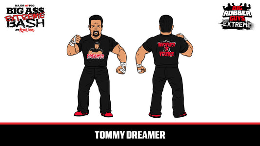 MAJOR Big Rubber Guys Extreme Tommy Dreamer