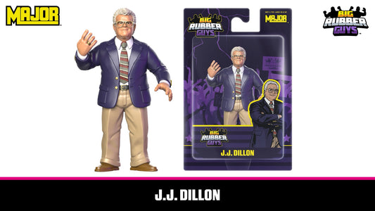 MAJOR Big Rubber Guys J.J. Dillon