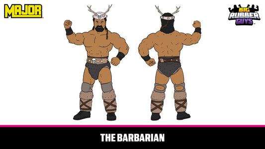 MAJOR Big Rubber Guys The Barbarian