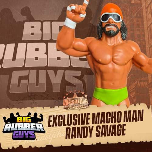 2024 Major Wrestling Figure Podcast Big Rubber Guys WrestleCon Exclusive "Macho Man" Randy Savage