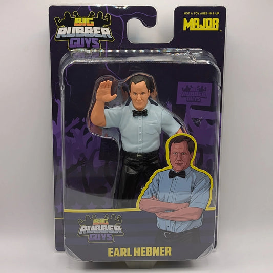 2025 MAJOR Big Rubber Guys Earl Hebner [Exclusive]