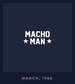 Toy Notion Wrestle Feds Series 2 "Macho Man" Randy Savage [March 1988]
