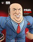 2025 WWE Big Shots Paul Heyman