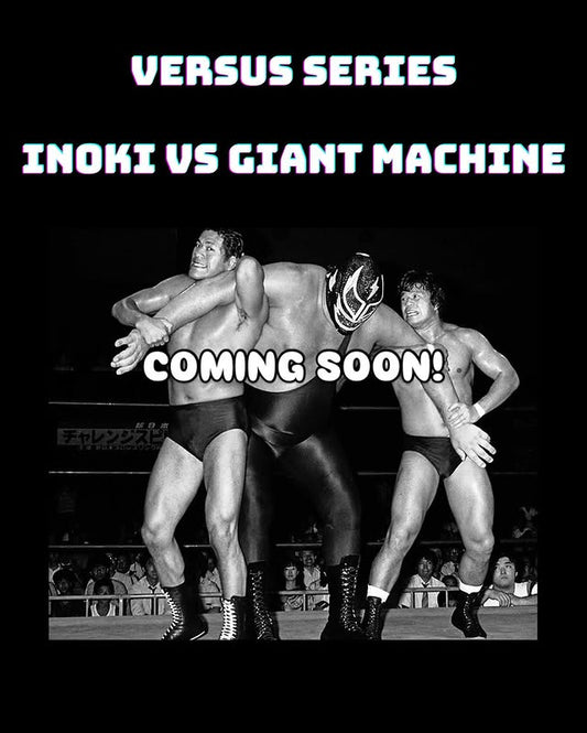 LaToonie Wrestling Versus Series 8" Scale Antonio Inoki vs. Giant Machine