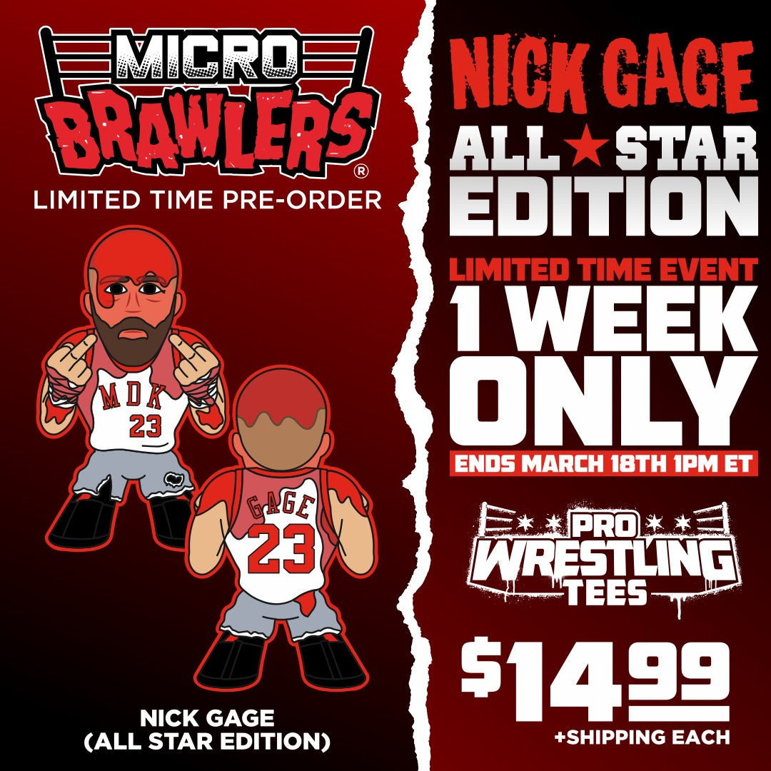 2022 Pro Wrestling Tees Micro Brawlers Limited Edition Nick Gage [All Star Edition]