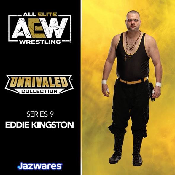 2022 AEW Jazwares Unrivaled Collection Series 9 #73 Eddie Kingston